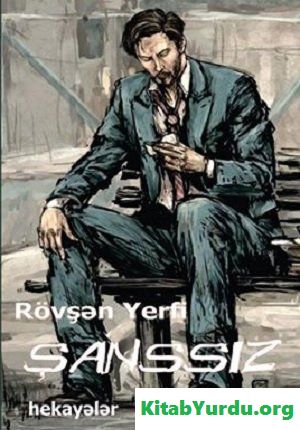 Rövşən Yerfi ŞANSSIZ