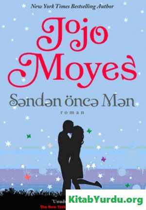 Jojo Moyes Səndən Öncə Mən