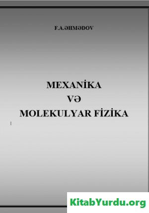 Mexanika və molekulyar fizika