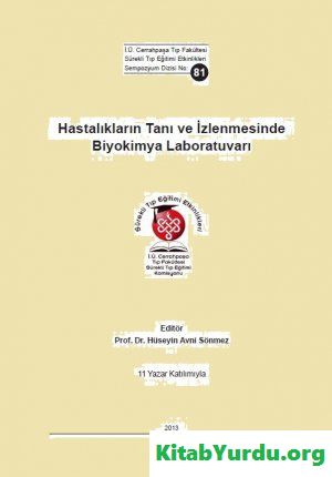 Hastalıkların Tanı ve İzlenmesinde Biyokimya Laboratuvarı