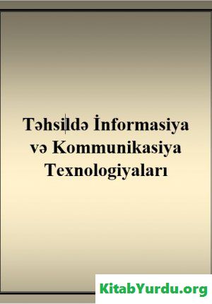 Təhsildə İnformasiya və Kommunikasiya Texnologiyaları