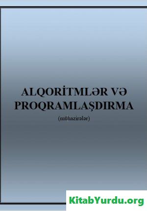 Alqoritmlər və Proqramlaşdırma (mühazirələr)