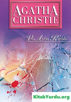 Agatha Christie Ve Ayna Kırıldı
