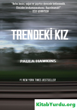 Paula Hawkins Trendeki kız