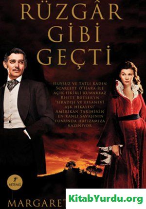 Margaret Mitchell  Rüzgar gibi geçti