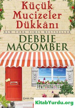 Debbie Macomber Küçük mucizeler dükkanı