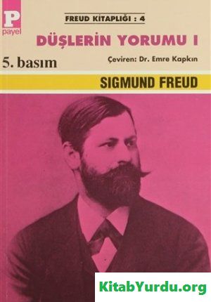 Sigmund Freud Düşlerin yorumu I