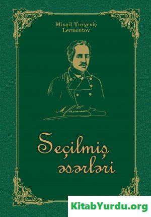 Mixail Yuryeviç Lermontov - Seçilmiş əsərləri