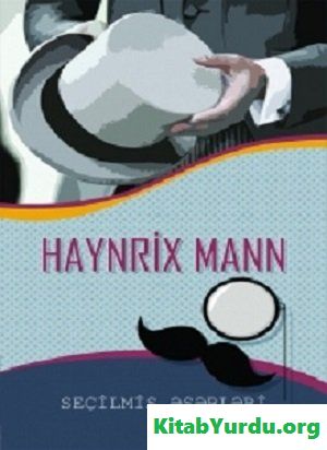 Haynrix Mann Seçilmiş əsərləri