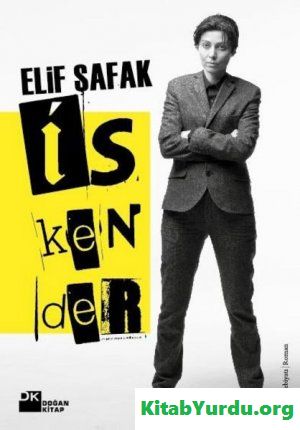 Elif Şafak - İskender