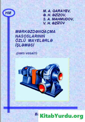 Mərkəzdənqaçma Nasoslarının Özlü Mayelərlə İşləməsi