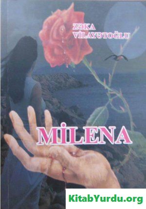 Zəka Vilayətoğlu - Milena