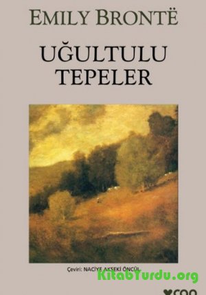 Emily Bronte - Uğultulu Tepeler