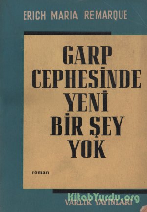 Erich Maria Remarque Garp Cephesinde Yeni Bir Şey Yok