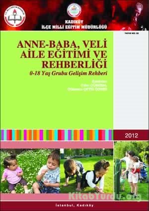 Anne-Baba, Veli, Aile eğitimi ve rehberliği