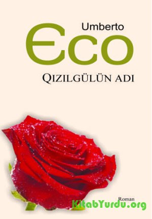 Umberto Eco Qızılgülün adı