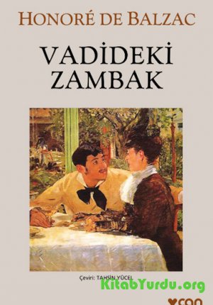 Honore de Balzac - Vadideki Zambak