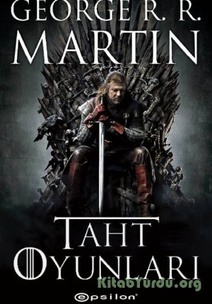 George R. R. Martin - Taht Oyunlari