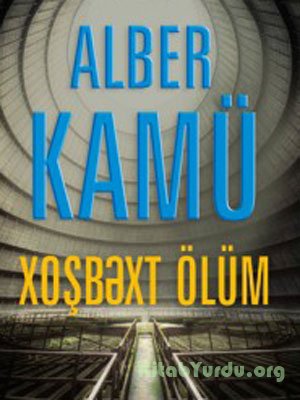 Alber Kamyü Xoşbəxt Ölüm