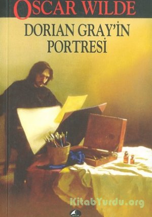 Oscar Wilde - Dorian Gray’in Portresi