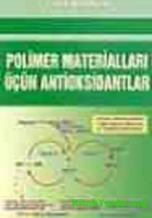 Polimer materialları üçün antioksidantlar