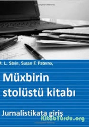 Jurnalistikaya giriş: müxbirin stolüstü kitabı
