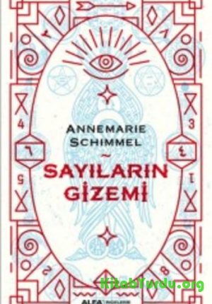 Amnemarie Schimmel - Sayıların gizemi