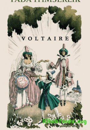 Voltaire - Candide ya da İyimserlik üzerine