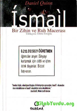 Daniel Quinn İsmail Bir zihin ve ruh macerasi