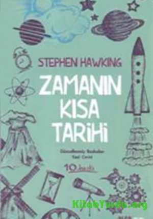 Stiven Hokinq  - “Zamanın Qısa Tarixi” əsəri ilə tanışlıq və qısa məzmunu