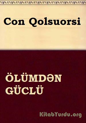 Con Qolsuorsi - Ölümdən Güclü