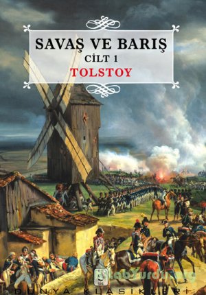 Lev Nikolayeviç Tolstoy - Savaş ve Barış Cilt 1