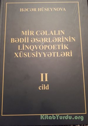 Mir Cəlalın bədii əsərlərinin linqvopoetik xüsusiyyətləri II cild