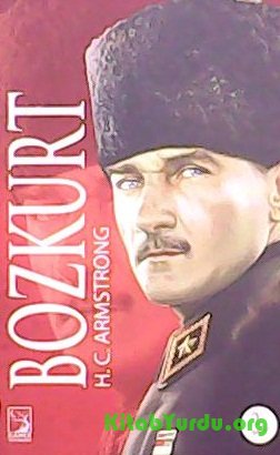 Harold Courtenay Armstrong - Bozkurt
