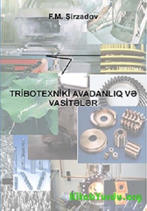 Tribotexniki avadanlıq və vasitələr