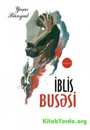 Yaşar Bünyad İblis Busəsi