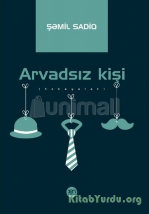 Şəmil Sadiq - Arvadsız kişi