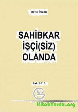 Sahibkar işçi(siz) olanda