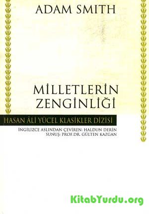 Adam Smith - Milletlerin Zenginliği