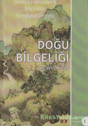 Ananda K. Coomaraswamy – Doğu Bilgeliği