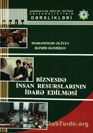 Biznesdə insan resurslarının idarə edilməsi (dərslik)