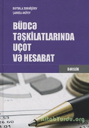 Büdcə Təşkilatlarında uçot və hesabat