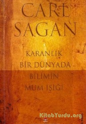 Carl Sagan – Karanlık Bir Dünyada Bilimin Mum Işığı