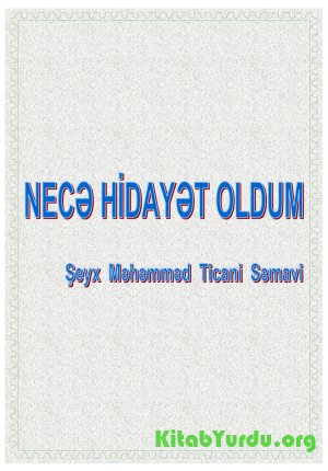 Necə hidayət oldum