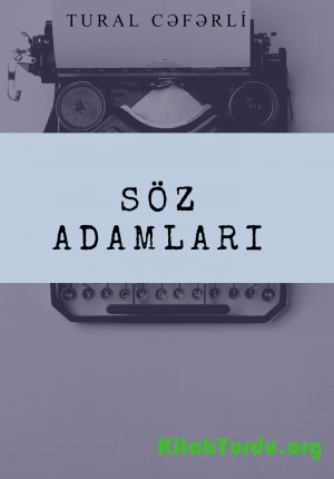 Tural Cəfərli - Söz Adamları