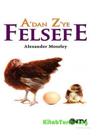 Alexander Moseley – A’dan Z’ye Felsefe