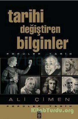 Ali Çimen – Tarihi Değiştiren Bilginler