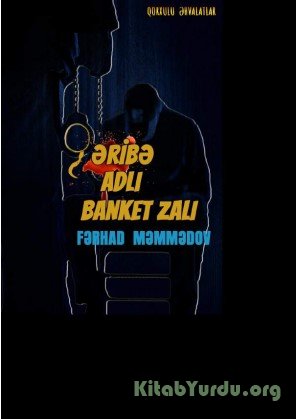 Fərhad Məmmədov - Qəribə Adlı Banket Zalı