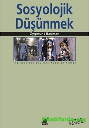 Zygmunt Bauman – Sosyolojik Düşünmek