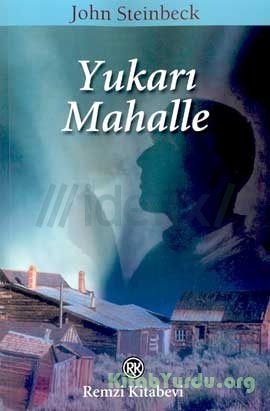 John Steinbeck – Yukarı Mahalle